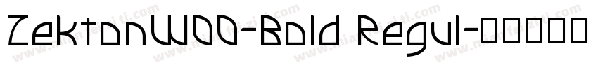 ZektonW00-Bold Regul字体转换